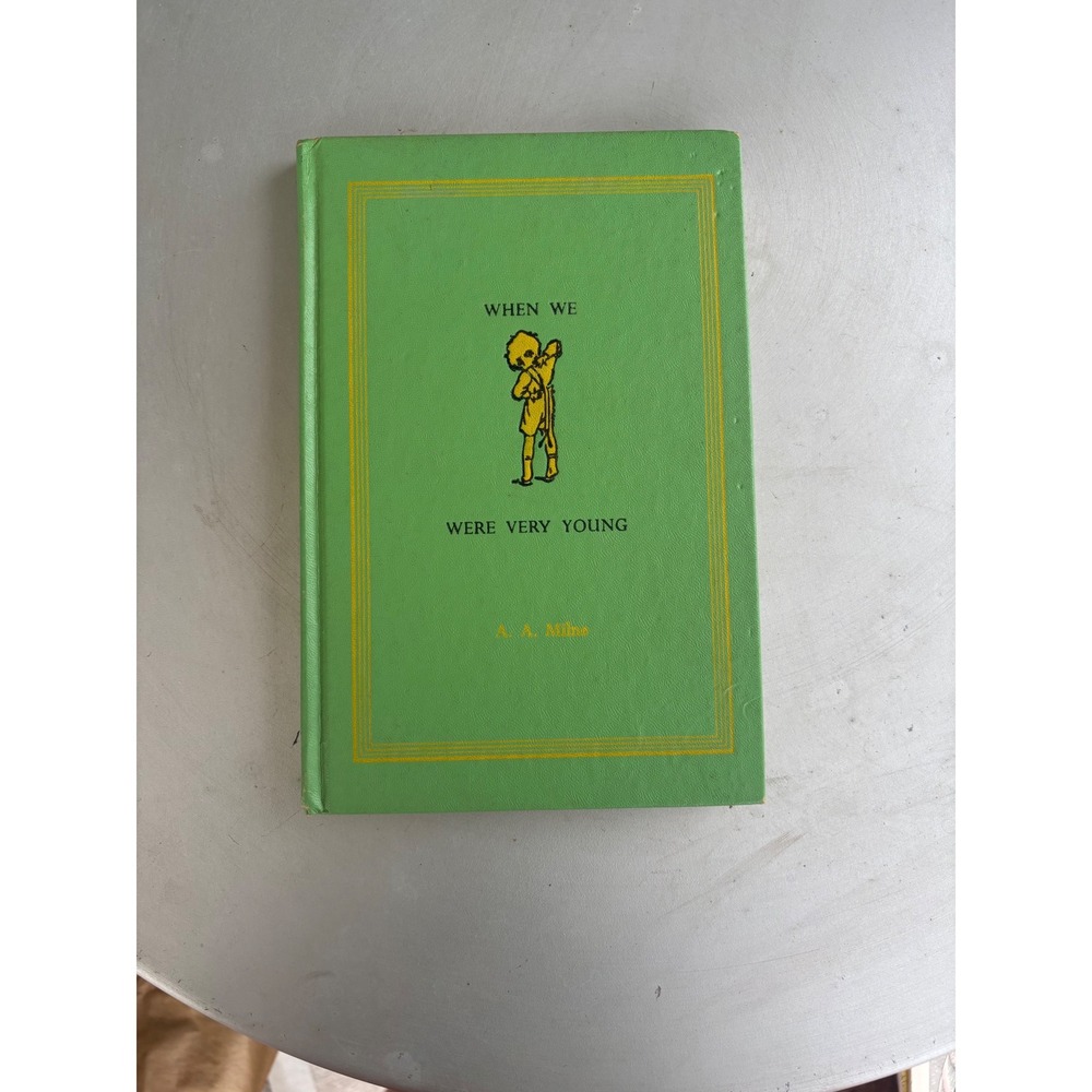 When We Were Very Young A.A. Milne 1952 Hardcover Green E.P. Dutton Poetry Book